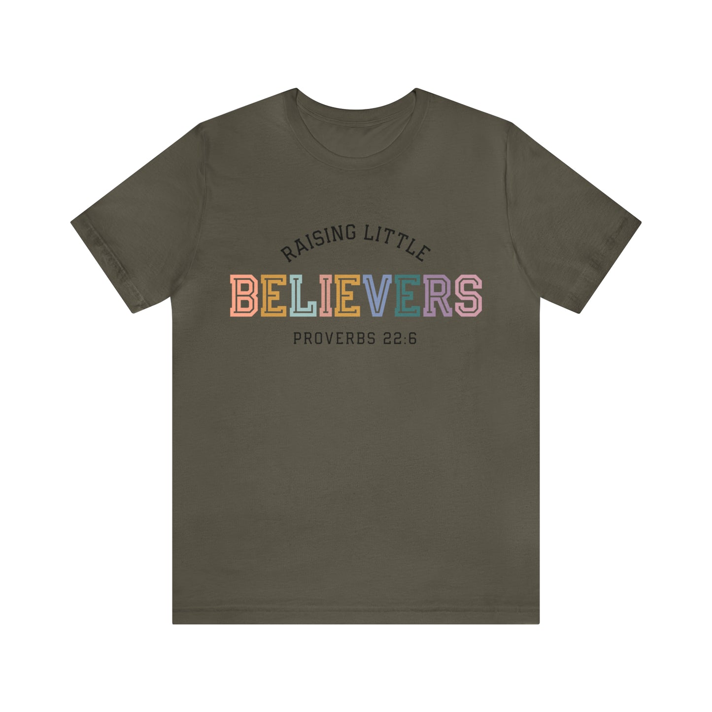 Raising Little Believers - Unisex Jersey Short Sleeve Tee