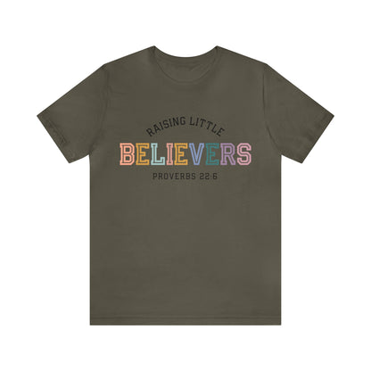 Raising Little Believers - Unisex Jersey Short Sleeve Tee