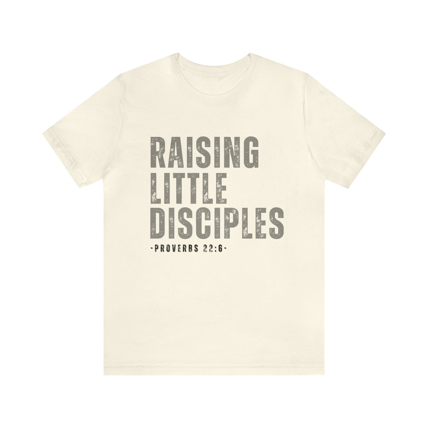 Raising Little Disciples - Unisex Jersey Short Sleeve Tee