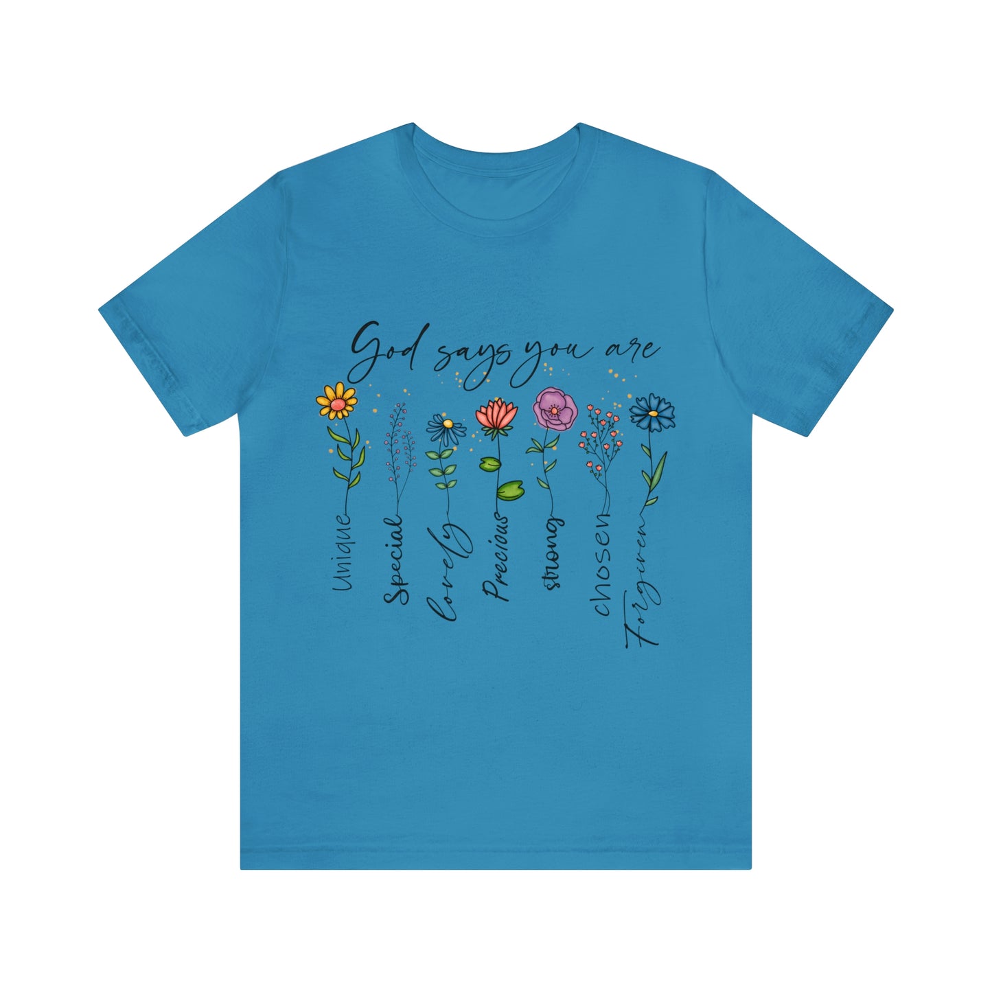 God Says - Beautiful Inspirational Women T-Shirt - Crew Neck T-Shirt