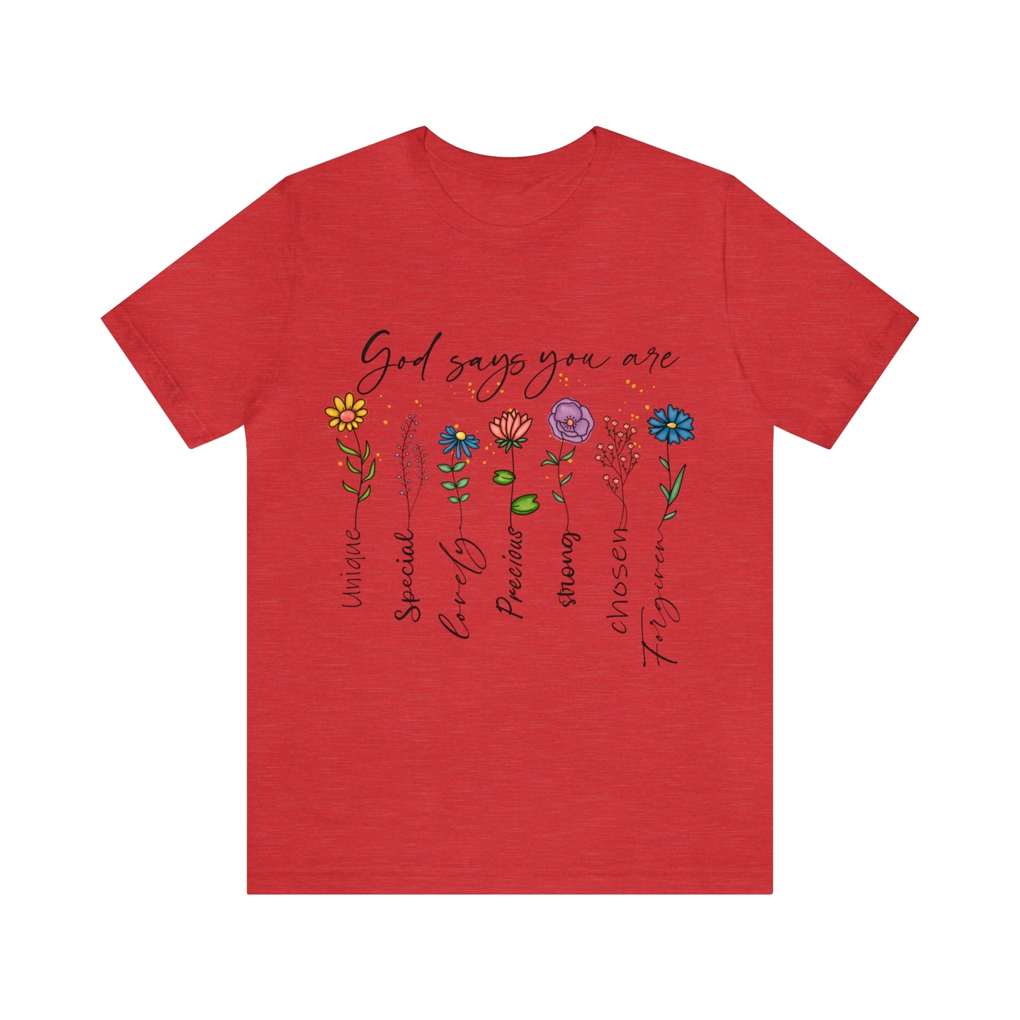 God Says - Beautiful Inspirational Women T-Shirt - Crew Neck T-Shirt