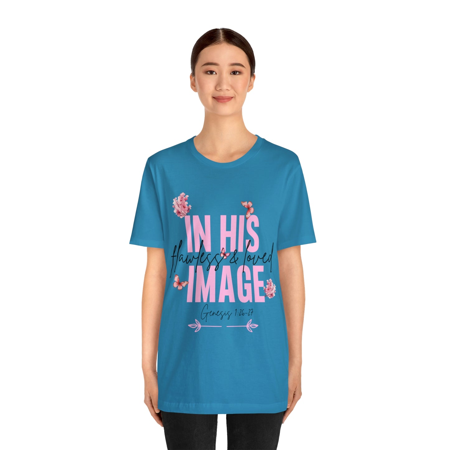 In His Image - Beautiful Inspirational Women T-Shirt - Crew Neck T-Shirt