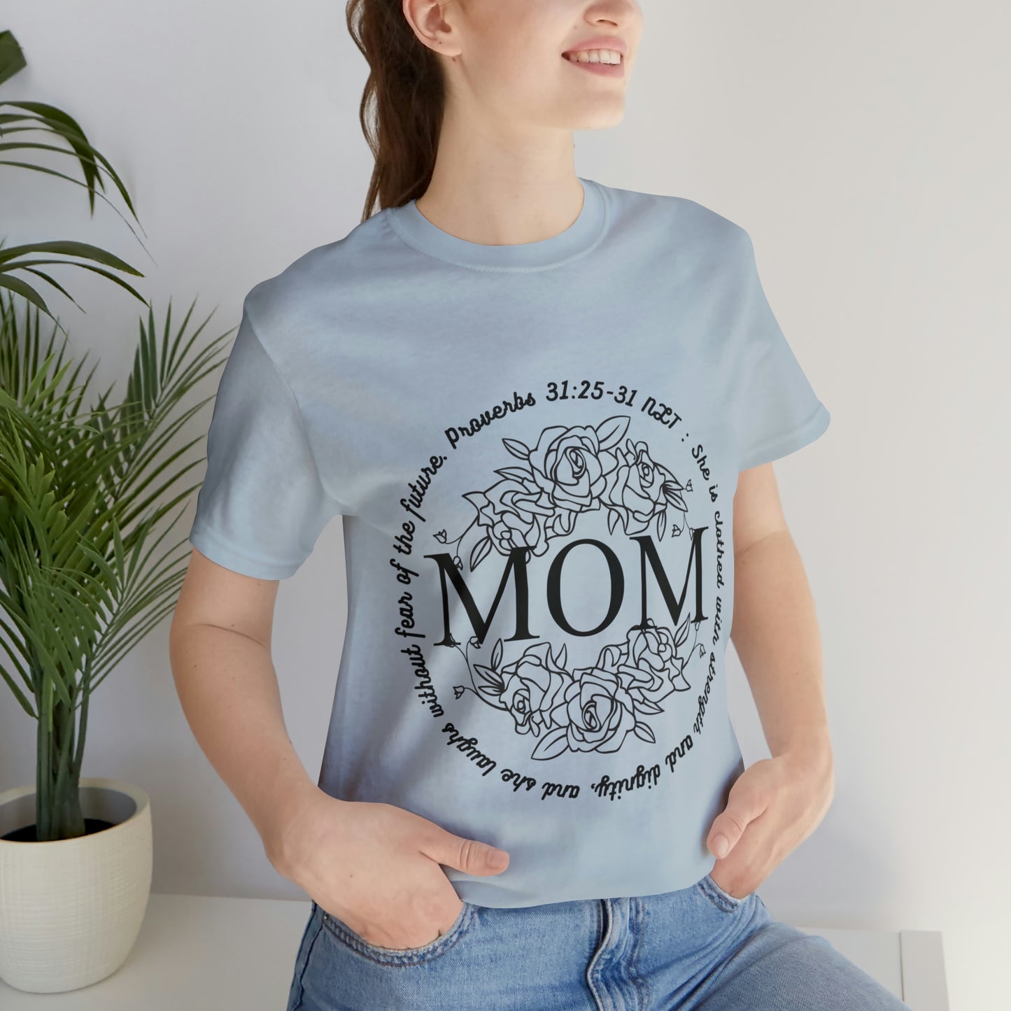 MOM - Proverbs - Jersey Short Sleeve Tee