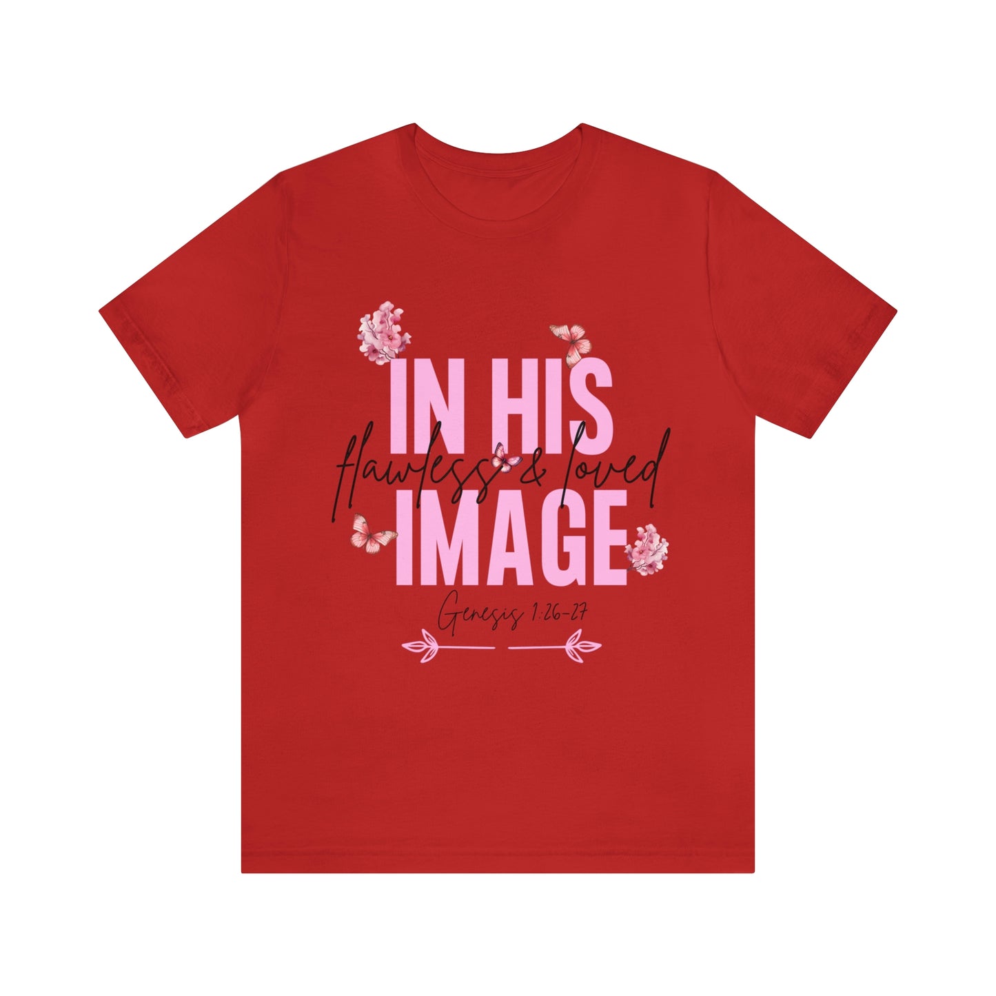 In His Image - Beautiful Inspirational Women T-Shirt - Crew Neck T-Shirt