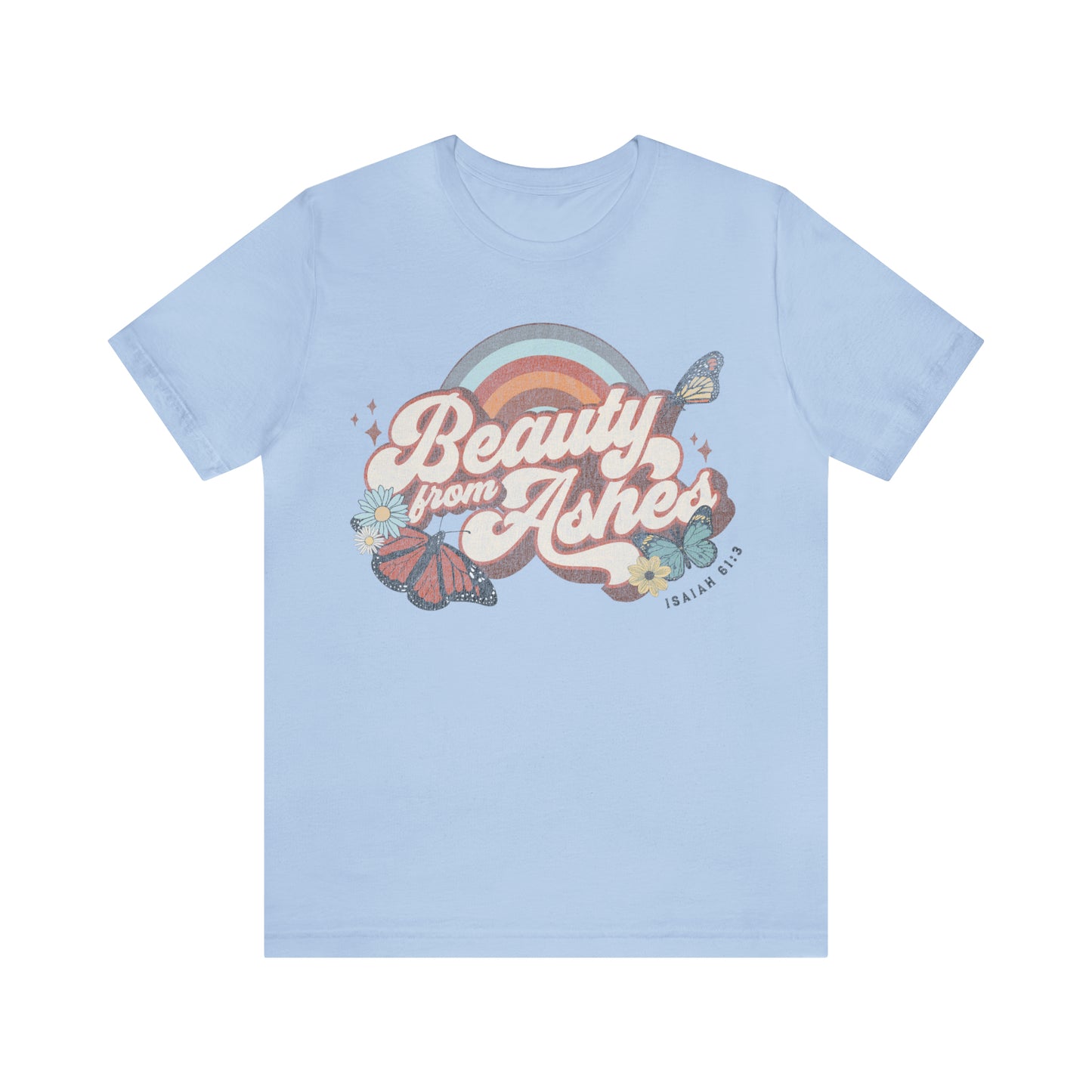 Beauty From Ashes - Unisex Jersey Short Sleeve Tee
