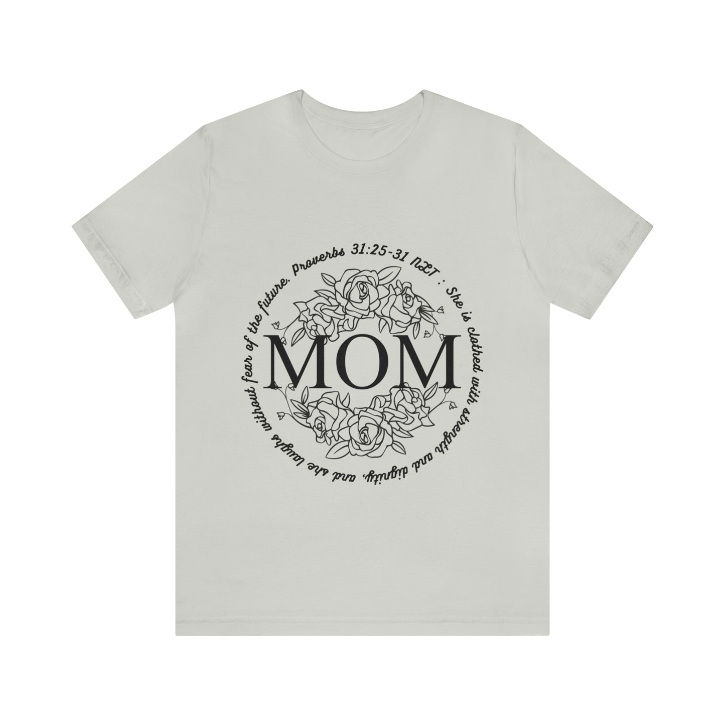 MOM - Proverbs - Jersey Short Sleeve Tee