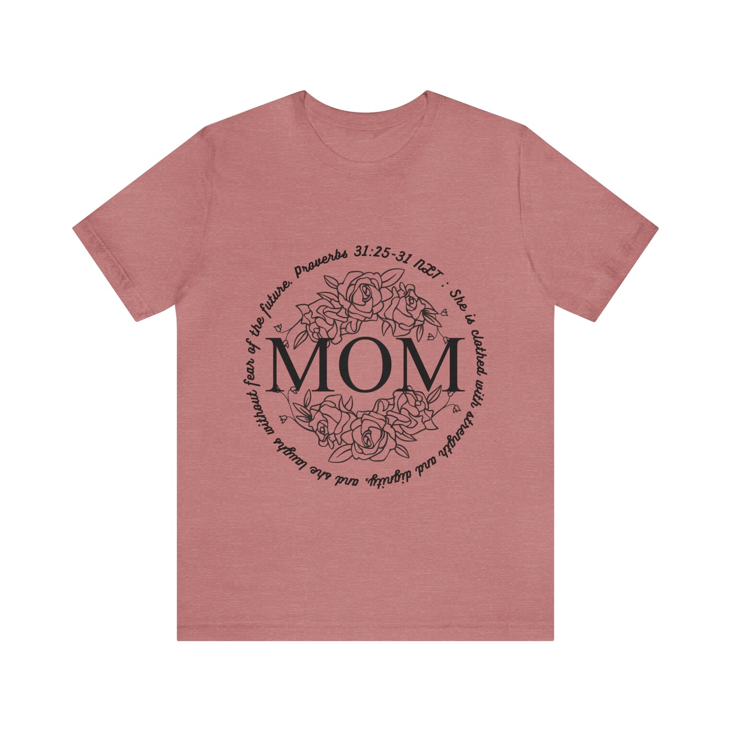 MOM - Proverbs - Jersey Short Sleeve Tee