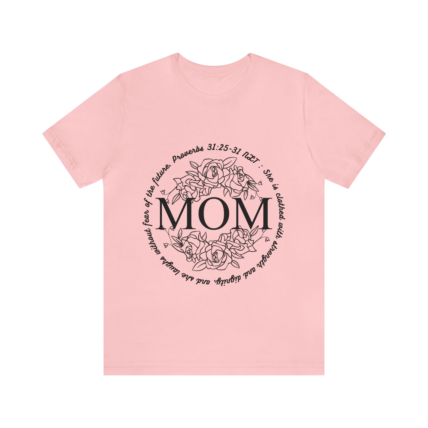 MOM - Proverbs - Jersey Short Sleeve Tee