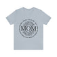 MOM - Proverbs - Jersey Short Sleeve Tee