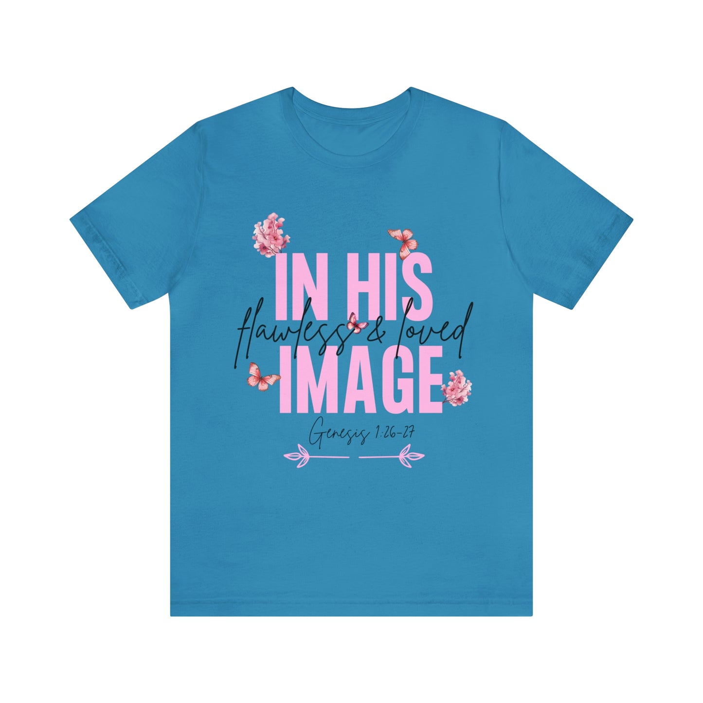 In His Image - Beautiful Inspirational Women T-Shirt - Crew Neck T-Shirt