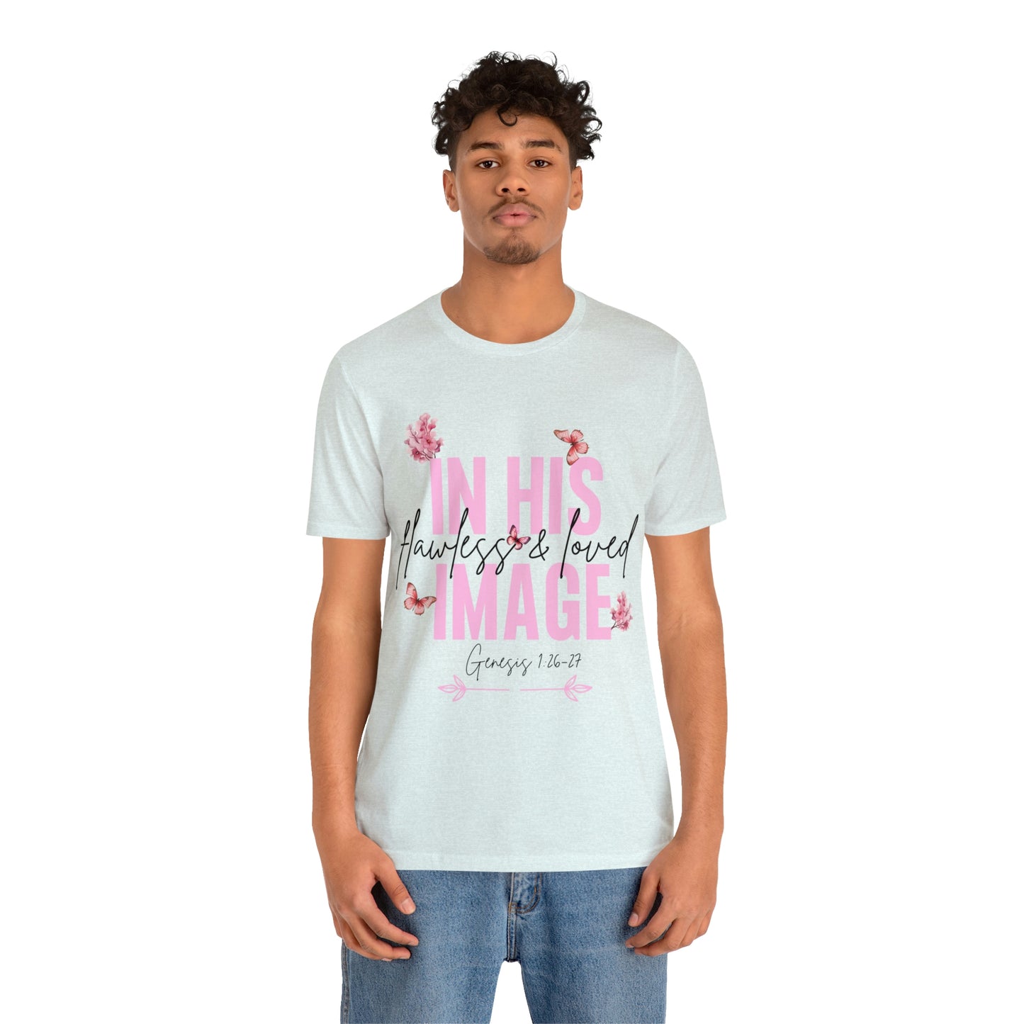 In His Image - Beautiful Inspirational Women T-Shirt - Crew Neck T-Shirt