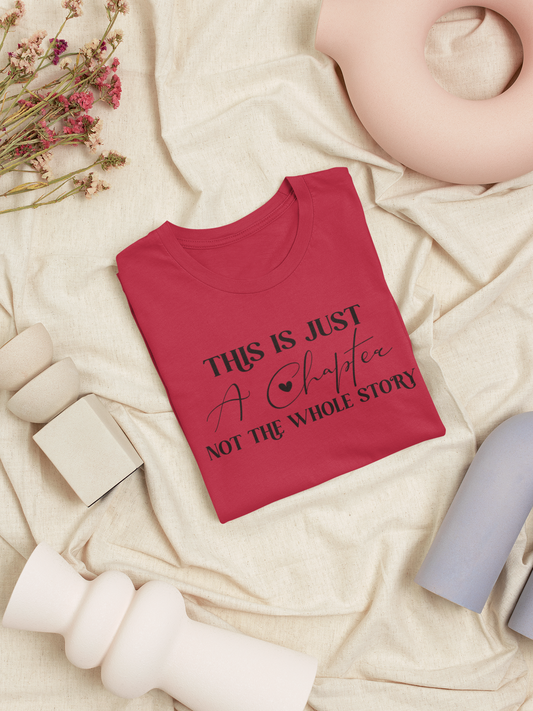 This Is Just A Chapter - Tshirt