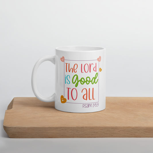 Psalm 145:9 - White glossy mug